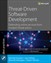 Threat-Driven Software Development: Inside Microsofts Secure Future Initiative