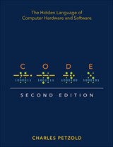 Code: The Hidden Language of Computer Hardware and Software, 2nd Edition